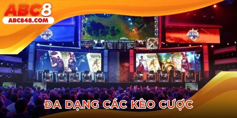 Sảnh Esport trực tuyến có nhiều kèo khác nhau