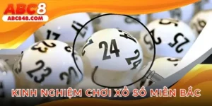 kinh nghiệm chơi xổ số miền Bắc