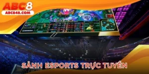 Sảnh Esports trực tuyến