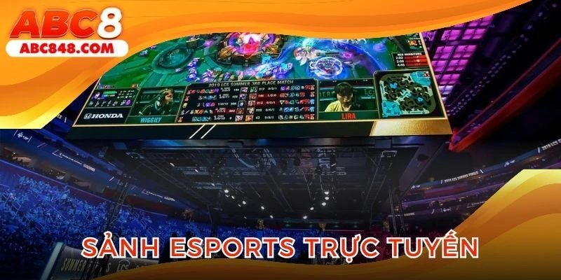 Sảnh Esports trực tuyến
