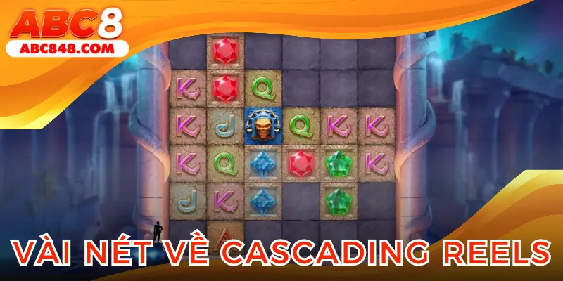 Nổ hũ Cascading Reels với biểu tượng thắng liền mạch